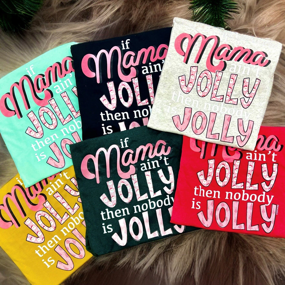 Keep Mama Jolly