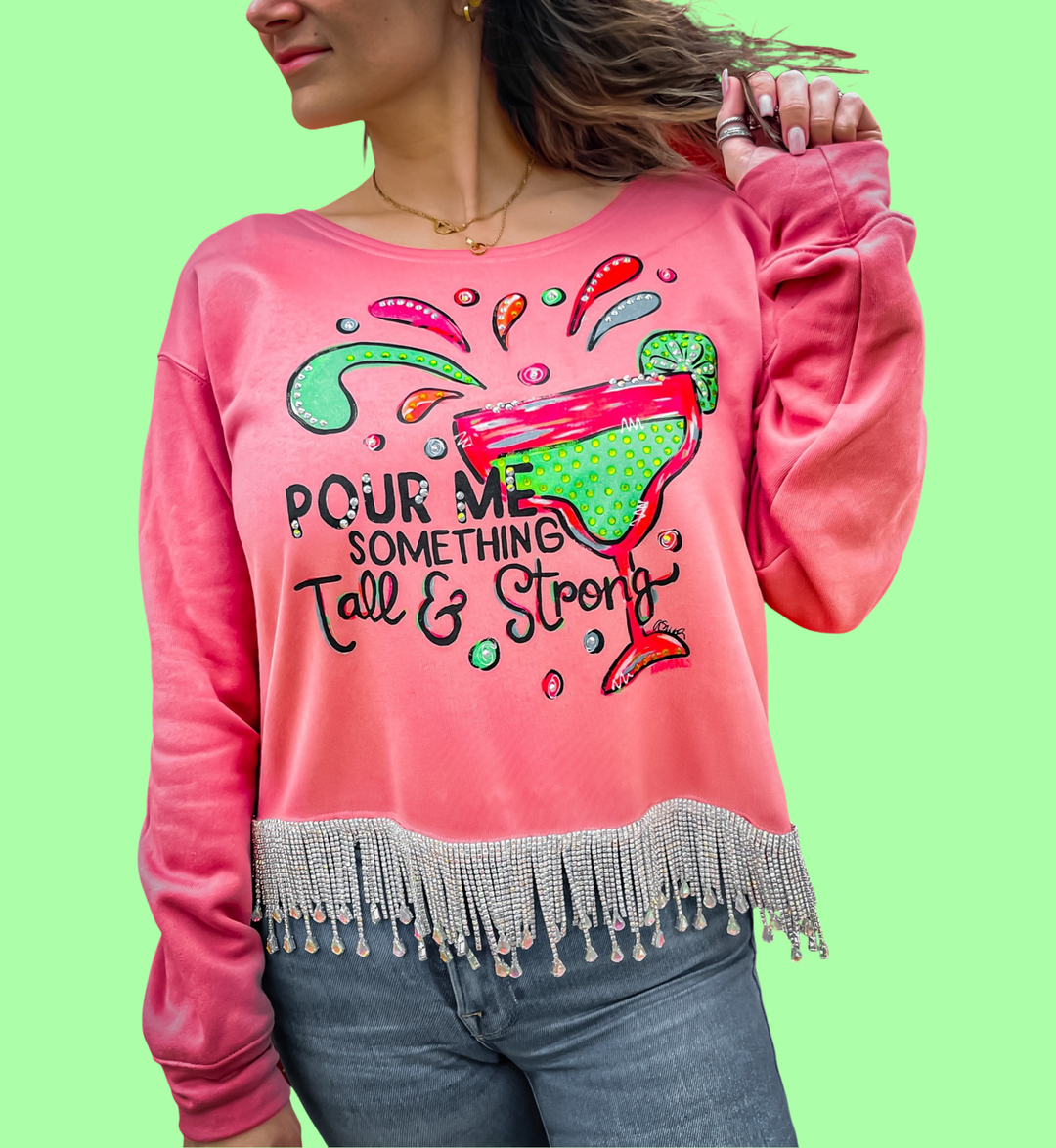 Pour me something tall & strong Crystal fringe top