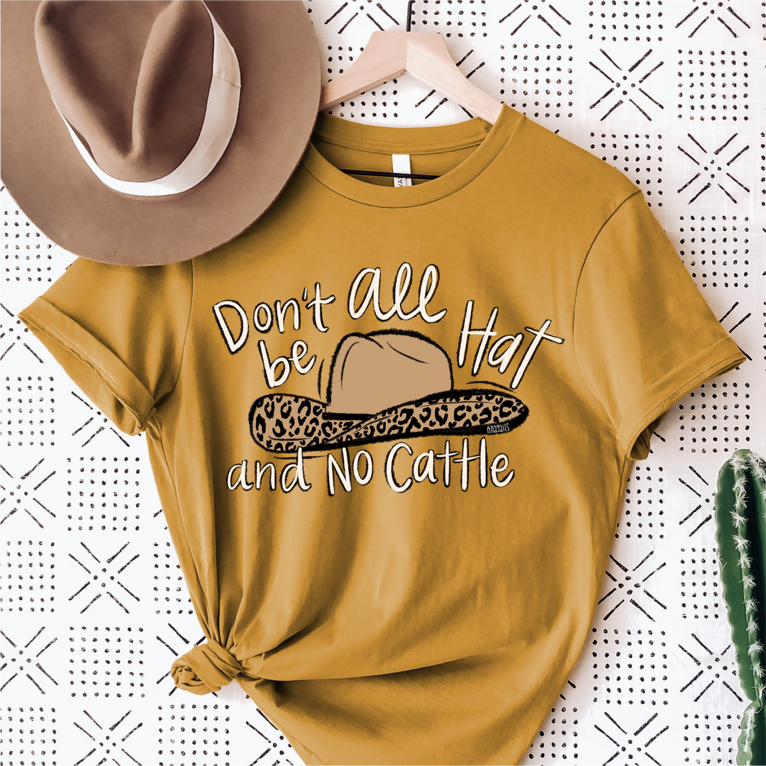 Don't be all hat and no cattle