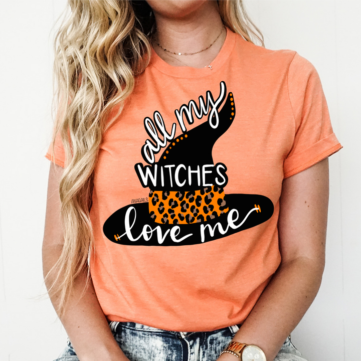 All my witches love me